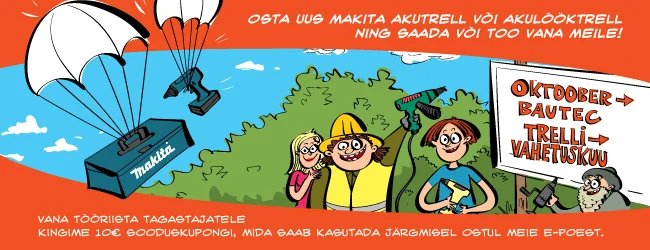 Kampaania Makita trellide ostu ja vahetuse kohta.