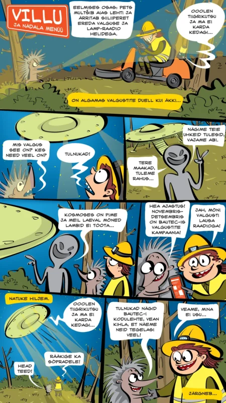 Koomiks Villu kohtub tulnukatega metsas öösel.