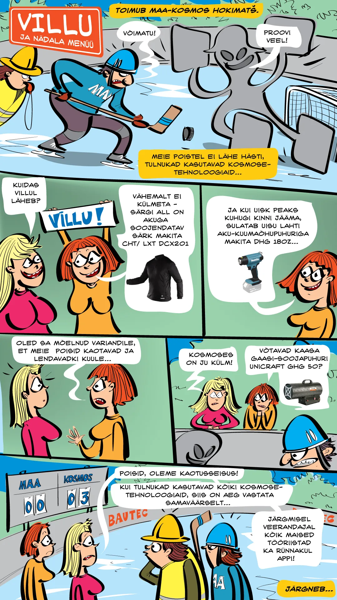 Looduslike ja kosmose tehnoloogiatega hokimäng