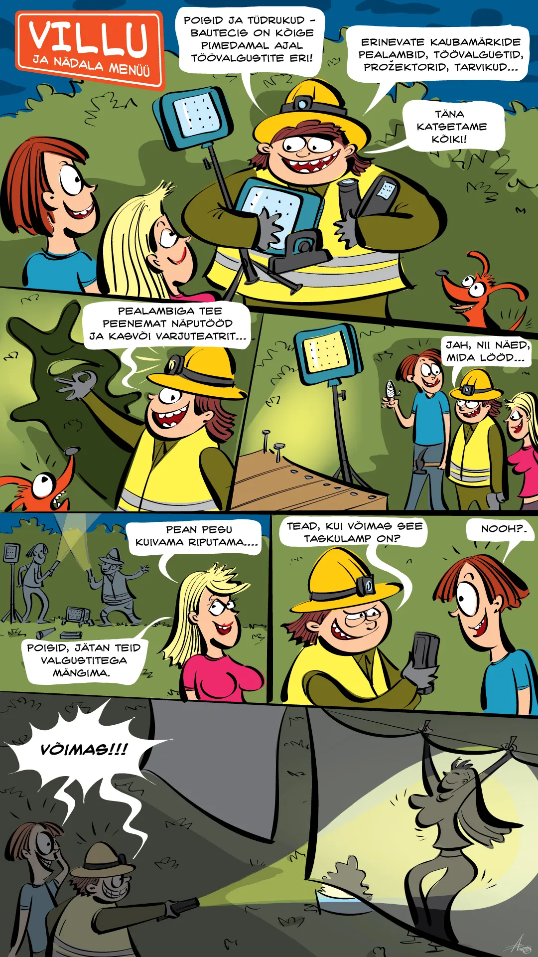 Villu ja sõbrad testivad töövalgustite eri mudeleid.